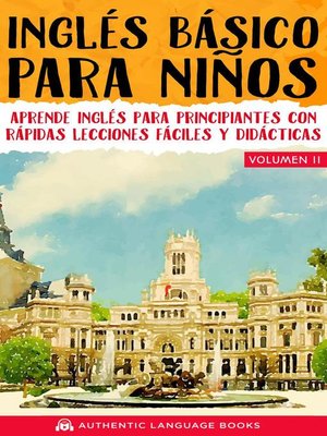cover image of Inglés Básico Para Niños Volumen II